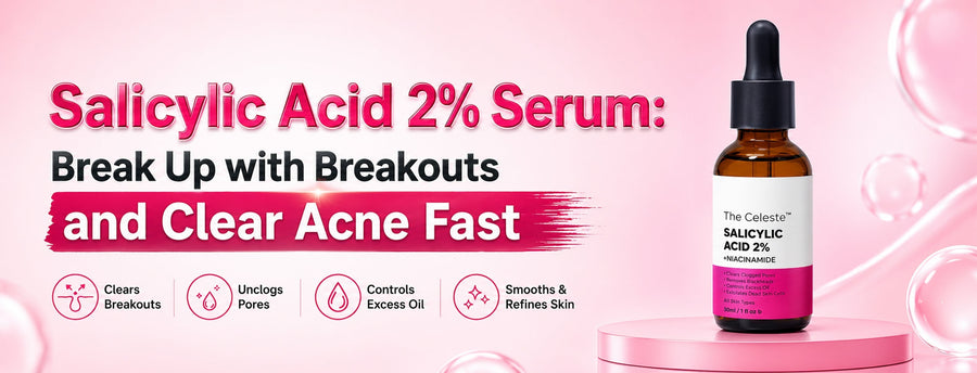 Salicylic Acid 2% Serum: Break Up with Breakouts and Clear Acne Fast
