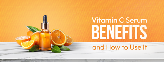 Vitamin C Serum Benefits and How to Use It